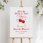 She's the Cherry on Top - Minimalist Cherry Baby Shower Welcome Sign Poster or Foam Board