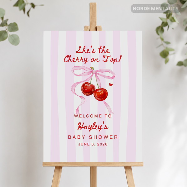 She's the Cherry on Top - Cherry Baby Shower Welcome Sign Poster or Foam Board