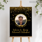 Black & Gold Themed Retirement Party Welcome Sign Poster or Foam Board