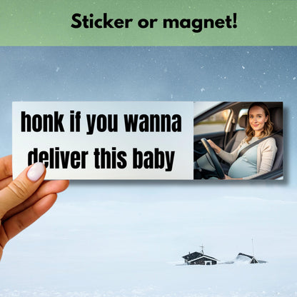 Honk if You Wanna Deliver This Baby